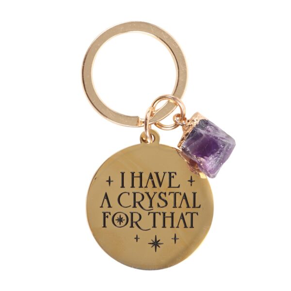 I HAVE A CRYSTAL FOR THAT AMETHYST CRYSTAL KEYRING - Image 2